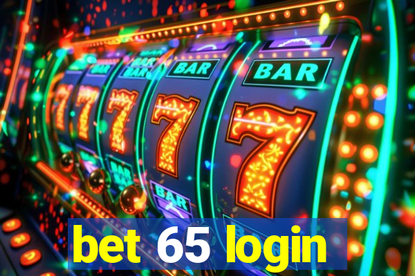 bet 65 login